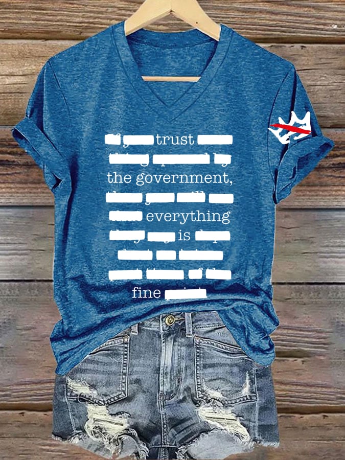 🔥Buy 3 Get 15% Off🔥Everything Is Fine Trust Your Government Redacted Print Funny Political Meme T-Shirt