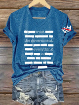 🔥Buy 3 Get 15% Off🔥Everything Is Fine Trust Your Government Redacted Print Funny Political Meme T-Shirt