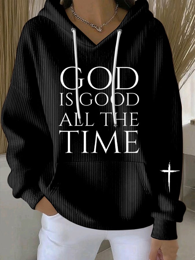 Women's God Is Good All The Time  Print Sweatshirt