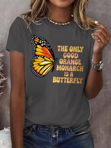 🔥Buy 3 Get 15% Off🔥Retro The Only Good Orange Monarch Is A Butterfly Print T-Shirt