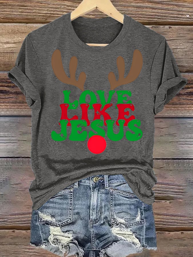 Women's  Like Jesus, love Christian T-shirt
