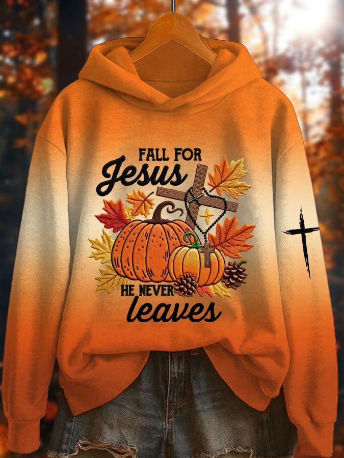 Women's  Fall For Jesus He Never Leaves Print Hoodie